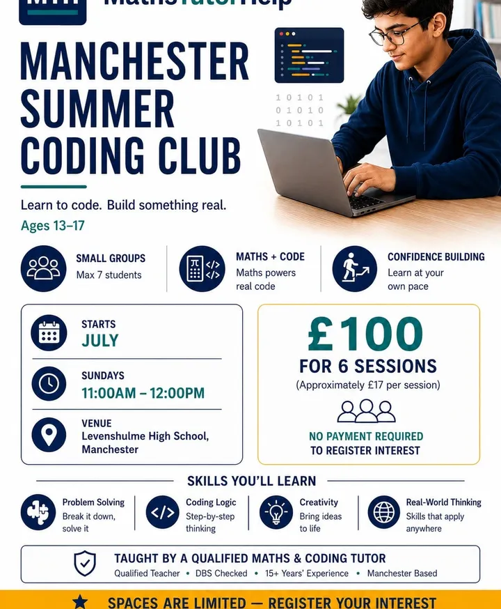 MathsTutorHelp Manchester Summer Coding Club flyer for students aged 13 to 17